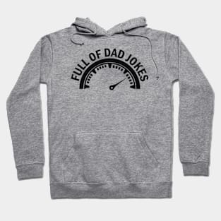 Full of Dad Jokes Hoodie